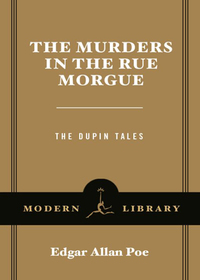 the murders in the rue morgue  edgar allan poe 0679643427, 0307432440, 9780679643425, 9780307432445
