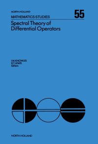 spectral theory of differential operators 1st edition i.w. knowles , r.t. lewis 0444862773, 9780444862778