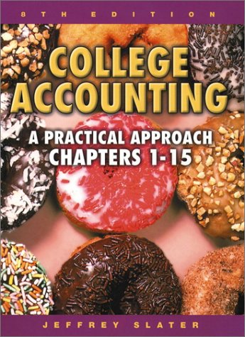 college accounting a practical approach chapters  1 - 15 8th edition jeffrey slater 0131028596, 9780131028593
