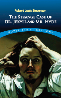 the strange case of dr jekyll and mr hyde  robert louis stevenson 0486266885, 0486132757, 9780486266886,