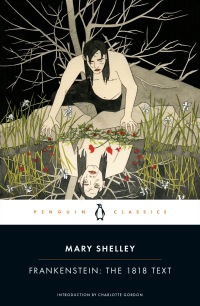 frankenstein the 1818 text  mary shelley 0143131842, 1524705705, 9780143131847, 9781524705701