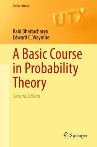 a basic course in probability theory 2nd edition rabi bhattacharya, edward c. waymire 3319479725,