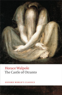 the castle of otranto  horace walpole 0198704445, 0191009628, 9780198704447, 9780191009624