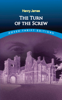 the turn of the screw  henry james 0486266842, 0486110540, 9780486266848, 9780486110547