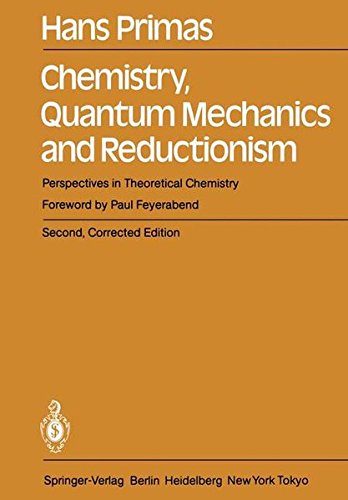 chemistry quantum mechanics and reductionism perspectives in theoretical chemistry 2nd edition hans primas