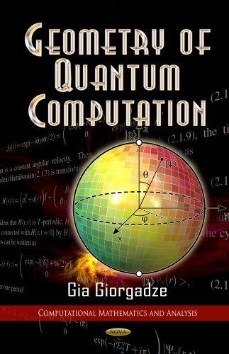geometry of quantum computation 1st edition gia giorgadze 1622573250, 9781622573257