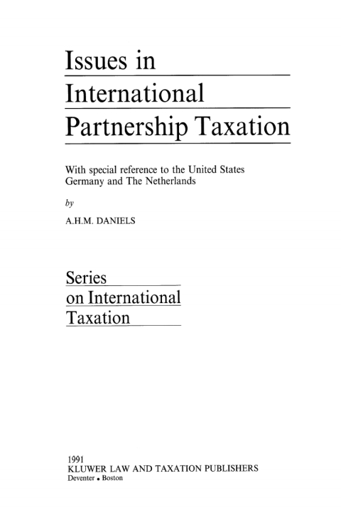 issues in international partnership taxation 1st edition a.h.m. daniels 9041177620, 9789041177629