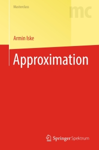 approximation 1st edition armin iske 366255464x, 9783662554647
