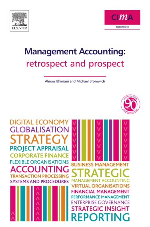 management accounting retrospect and prospect 1st edition al bhimani, michael bromwich 1856179060,