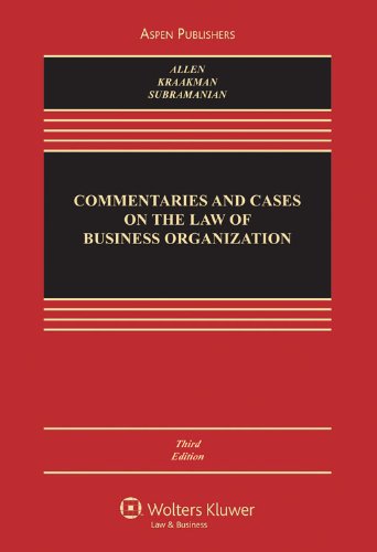 commentaries and cases on the law of business organizations 3rd edition william t. allen , reinier kraakman ,
