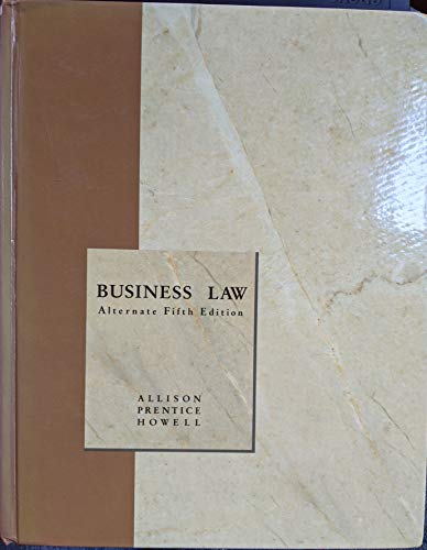 business law 5th edition john r. allison , robert a. prentice , rate a. howell 0030731534, 9780030731532