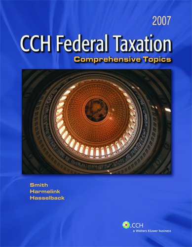 federal taxation comprehensive topics 2007 2007 edition smith, harmelink, hasselback 0808014714, 9780808014713