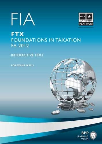 fia ftx foundations in taxation fa 2012 2013 edition bpp learning media 1445399709, 9781445399706