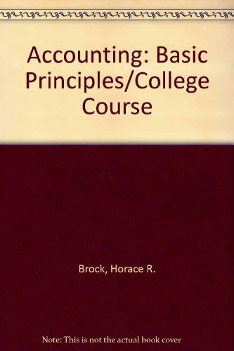 accounting basic principles/college course 6th edition brock, horace r 0070087377, 9780070087378