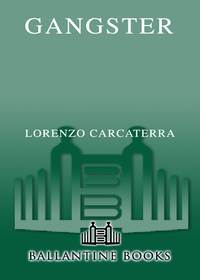 gangster 1st edition lorenzo carcaterra 9780345459541