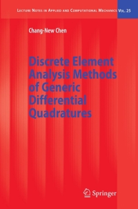 discrete element analysis methods of generic differential quadratures 1st edition chang new chen 354028947x,