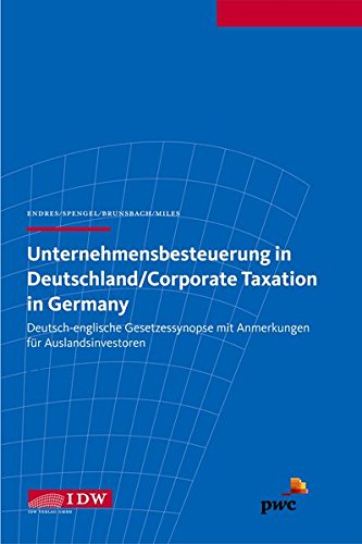 corporate taxation in germany 1st edition dieter endres, christoph spengel 3802118723, 9783802118722