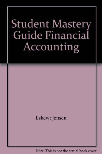 student mastery guide financial accounting 4th edition eskew, jensen 0070210578, 9780070210578