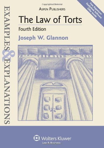 the law of torts 4th edition joseph w. glannon 0735588740, 9780735588745