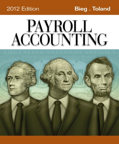 payroll accounting 2012 2012 edition bieg, toland 1111970998, 9781111970994