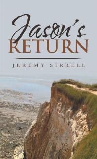jason s return 1st edition jeremy sirrell 1546293027, 1546293019, 9781546293026, 9781546293019