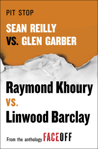 pit stop  sean reilly vs glen garber 1st edition raymond khoury, linwood barclay 1476788766, 9781476788760