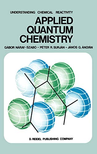 applied quantum chemistry 1st edition gábor náray szabó, p.r., angyan, j.  surjan 9027719012, 9789027719010