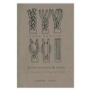 quantum chaos and poems a manifestation 1st edition cara benson 1897388144, 9781897388143