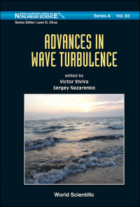 advances in wave turbulence 1st edition victor shrira , sergey nazarenko 9814366935, 9789814366939