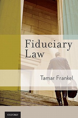 fiduciary law 1st edition tamar t frankel 019539156x, 9780195391565