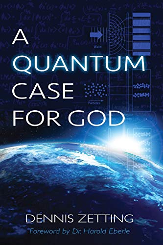 a quantum case for god 1st edition dennis zetting 099768190x, 9780997681901