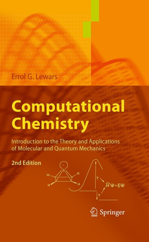 computational chemistry introduction to the theory and applications of molecular and quantum mechanics 2nd