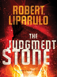 the judgment stone 1st edition robert liparulo 1595541721, 1401687350, 9781595541727, 9781401687359