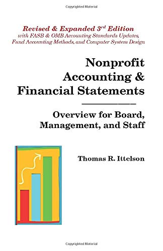 nonprofit accounting and financial statements overview for board management and staff 3rd edition thomas r