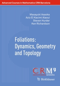 foliations dynamics geometry and topology 1st edition masayuki asaoka, aziz el kacimi alaoui, steven hurder,