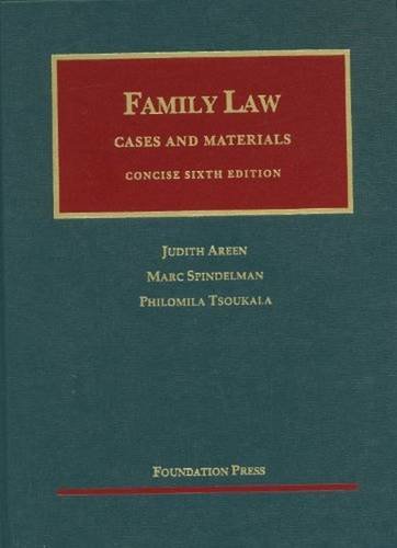 family law cases and materials 6th edition judith areen , marc spindelman , philomila tsoukala 1609300580,