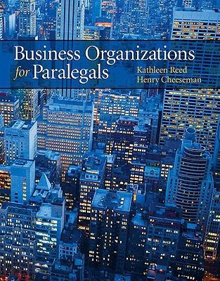 business organizations for paralegals 1st edition kathleen reed , henry cheeseman , john schlageter iii