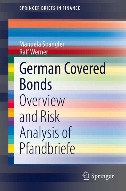 german covered bonds overview and risk analysis of pfandbriefe 2014 edition ralf werner, manuela spangler