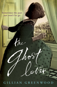 the ghost lover  gillian greenwood 0719568730, 184854393x, 9780719568732, 9781848543935