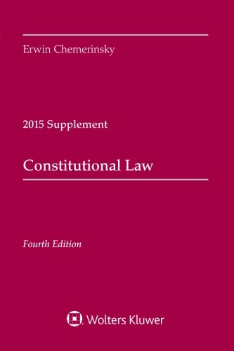 constitutional law 4th edition erwin chemerinsky 1454859318, 9781454859314