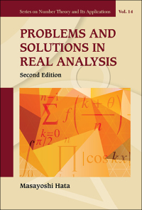 problems and solutions in real analysis volume 14 2nd edition masayoshi hata 9813142812, 9789813142817