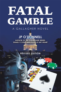 fatal gamble 1st edition jp o?donnell 1532069944, 1532069952, 9781532069949, 9781532069956