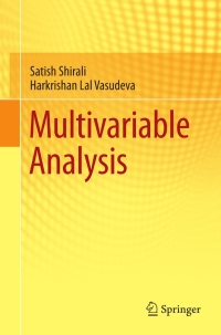 multivariable analysis 1st edition satish shirali, harkrishan lal vasudeva 0857291912, 9780857291912