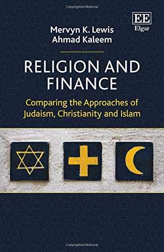 religion and finance comparing the approaches of judais christianity and islam 1st edition mervyn k. lewis,