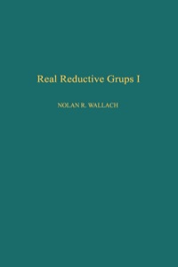 real productive groups i 1st edition nolan r. wallach 0127329609, 9780127329604