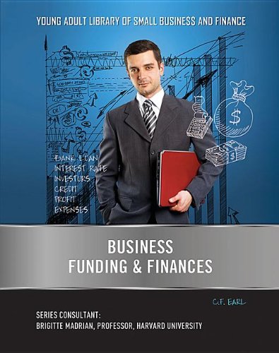 business funding and finances 1st edition c.f. earl 1422229157, 9781422229156