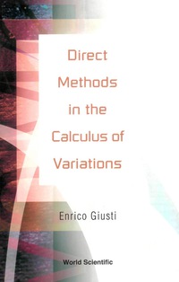 direct methods in the calculus of variations 1st edition enrico giusti 9812380434, 9789812380432