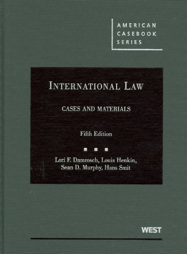 international law cases and materials 5th edition lori damrosch , louis henkin ,  sean murphy , hans smit