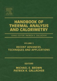 handbook of thermal analysis and calorimetry volume 5 1st edition michael e. brown 0444531238, 9780444531230