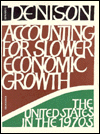 accounting for slower economic growth the united states in the 1970s 1st edition edward fulton denison